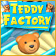 Teddy Factory