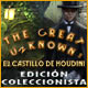The Great Unknown: El Castillo de Houdini Edición Coleccionista