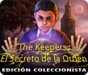 The Keepers: El Secreto de la Orden Edición Coleccionista