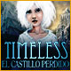 Timeless: El Castillo Perdido