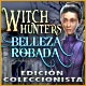 Witch Hunters: Belleza Robada Edición Coleccionista
