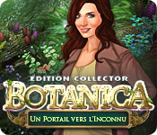 Botanica: Un Portail vers l'Inconnu Edition Collector