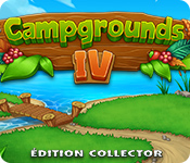 Campgrounds 4 Édition Collector