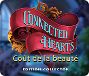 Connected Hearts: Coût de la beauté Édition Collector