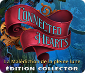 Connected Hearts: La Malédiction de la pleine lune Édition Collector