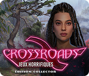 Crossroads: Jeux Horrifiques Édition Collector