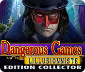 Dangerous Games: L'Illusionniste Edition Collector