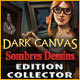 Dark Canvas: Sombres Dessins Edition Collector