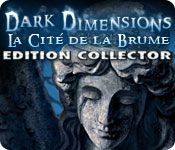 Dark Dimensions: La Cité de la Brume Edition Collector