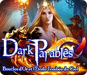 Dark Parables: Boucles d'Or et l'Étoile Tombée du Ciel