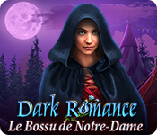 Dark Romance: Le Bossu de Notre-Dame