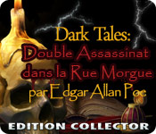 Dark Tales&trade;: Double Assassinat dans la Rue Morgue par Edgar Allan Poe Edition Collector