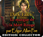 Dark Tales: Le Masque de la Mort Rouge par Edgar Allan Poe Edition Collector