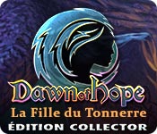 Dawn of Hope: La Fille du Tonnerre Édition Collector