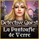 Detective Quest: La Pantoufle de Verre