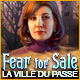 Fear for Sale: La Ville du Passé