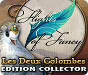 Flights of Fancy: Les Deux Colombes Edition Collector