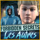 Forbidden Secrets: Les Autres