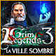 Grim Legends 3: La Ville Sombre