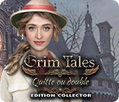 Grim Tales: Quitte Ou Double Édition Collector