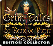 Grim Tales: La Reine de Pierre Edition Collector