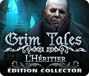 Grim Tales: L'Héritier Édition Collector