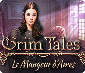 Grim Tales: Le Mangeur d'Âmes