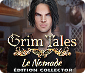 Grim Tales: Le Nomade Édition Collector