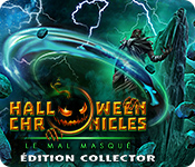 Halloween Chronicles: Le Mal Masqué Édition Collector