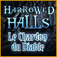 Harrowed Halls: Le Chardon du Diable