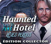 Haunted Hotel: Rêves Perdus Édition Collector