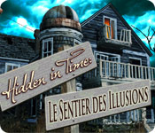 Hidden in Time: Le Sentier des Illusions