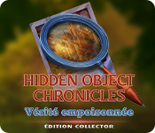 Hidden Object Chronicles: Vérité empoisonnée Édition Collector