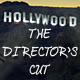 Hollywood: The Director's Cut