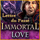 Immortal Love: Lettre du Passé