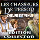 Les Chasseurs de Trésor: L'Heure Est Venue Edition Collector