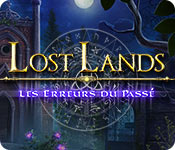 Lost Lands: Les Erreurs du Passé