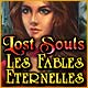 Lost Souls: Les Fables Eternelles