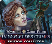 Mystery Case Files: Le Reflet des Crimes Édition Collector