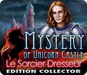 Mystery of Unicorn Castle: Le Sorcier Dresseur Edition Collector