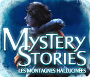 Mystery Stories: Les Montagnes hallucinées