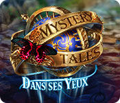 Mystery Tales: Dans ses Yeux