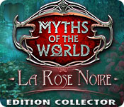Myths of the World: La Rose Noire Edition Collector