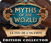 Myths of the World: Le Feu de l'Olympe Édition Collector