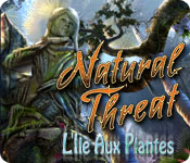 Natural Threat: L'Ile Aux Plantes