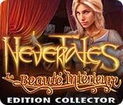Nevertales: La Beauté Intérieure Edition Collector 