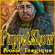 PuppetShow: Rosie Tragique