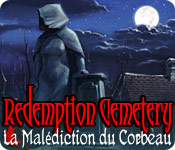 Redemption Cemetery: La Malédiction du Corbeau