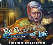 Reflections of Life: Boîte à Rêves Édition Collector
