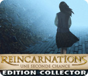 Reincarnations: Une Seconde Chance Edition Collector